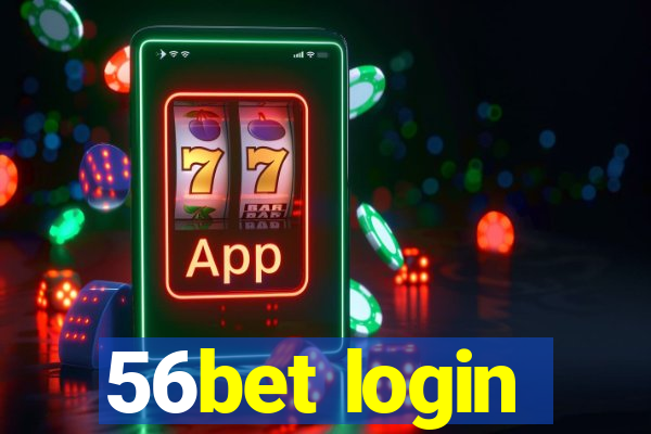 56bet login